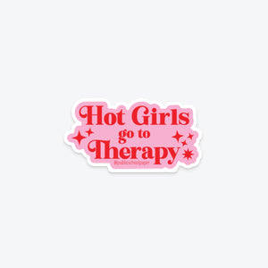 Hot Girls Go To Therapy - Sticker