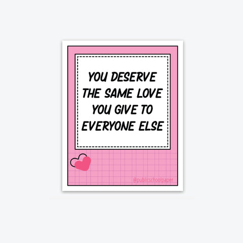 Deserving Of Love - Sticker