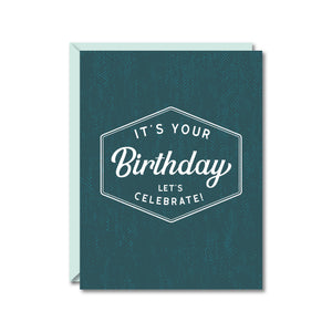 It's your Birthday Card