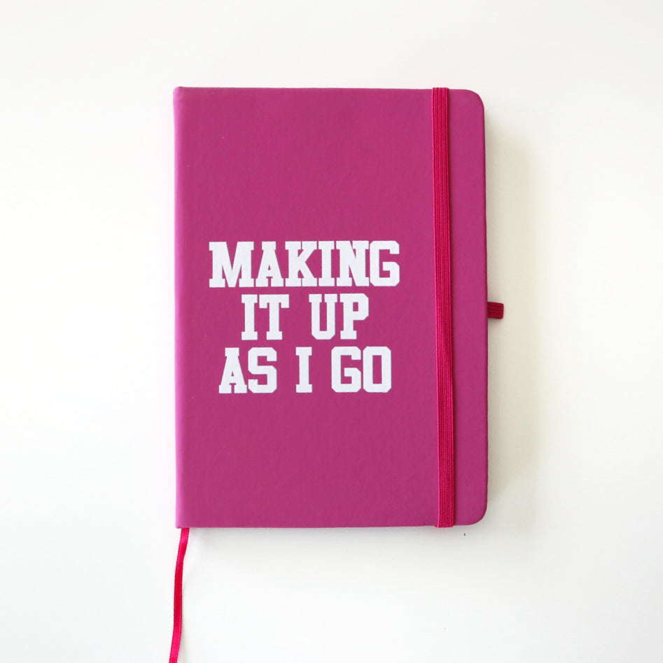 Making It Up As I Go - Pink Travel Journal, Lined, 5x7 