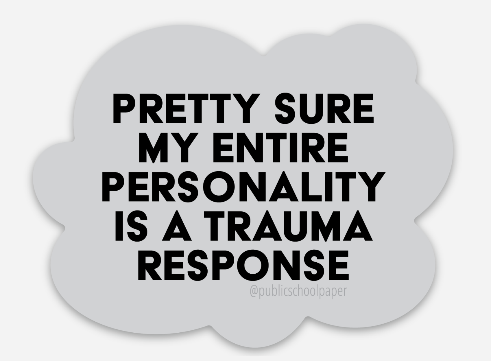 Trauma Response Vinyl Sticker