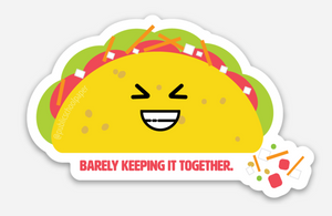 Keep It Together Taco Vinyl Sticker