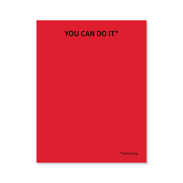 You Can Do It (tomorrow) Notepad