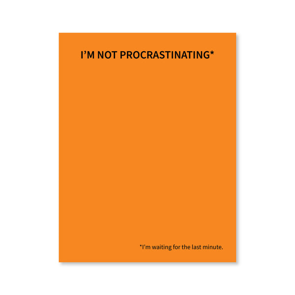 Not Procrastinating Notepad