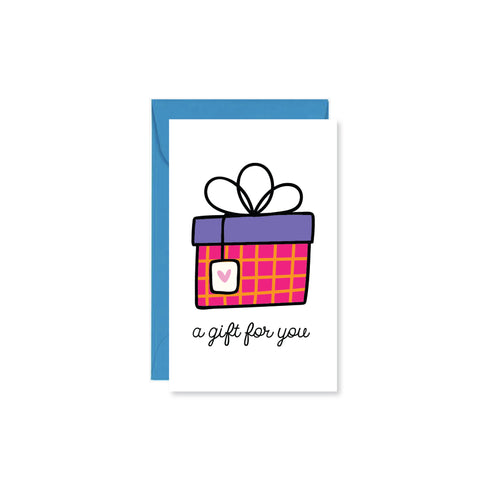 A Gift For You Mini Card