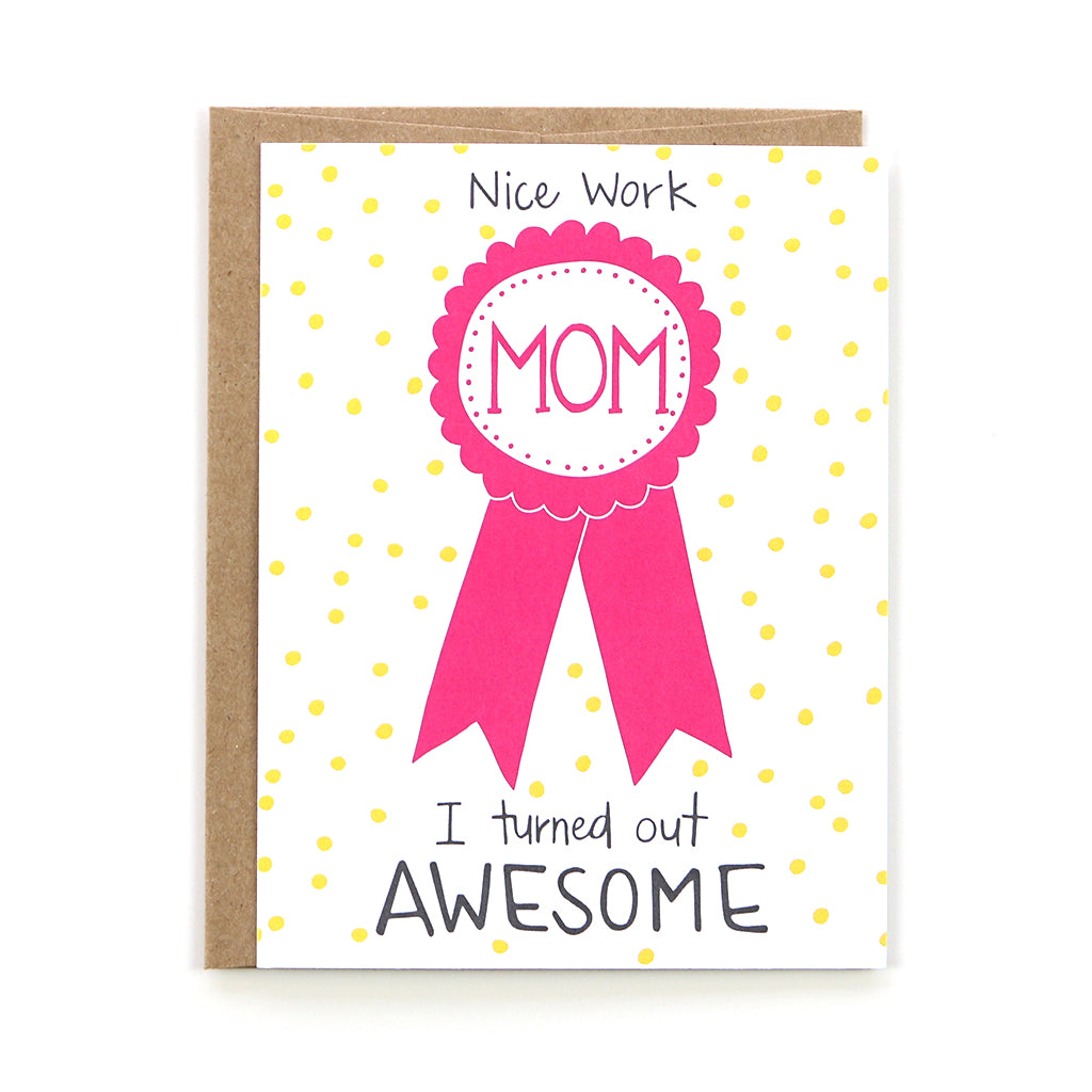 Nice Work Mom! Card