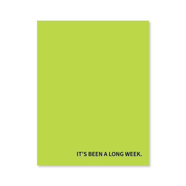 Long Week Notepad